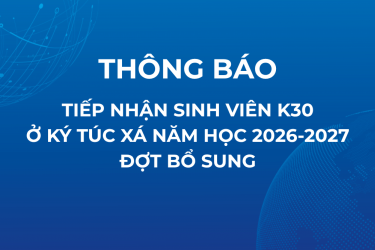 Thông báo tiếp nhận Tân sinh viên Khóa 30 đợt bổ sung